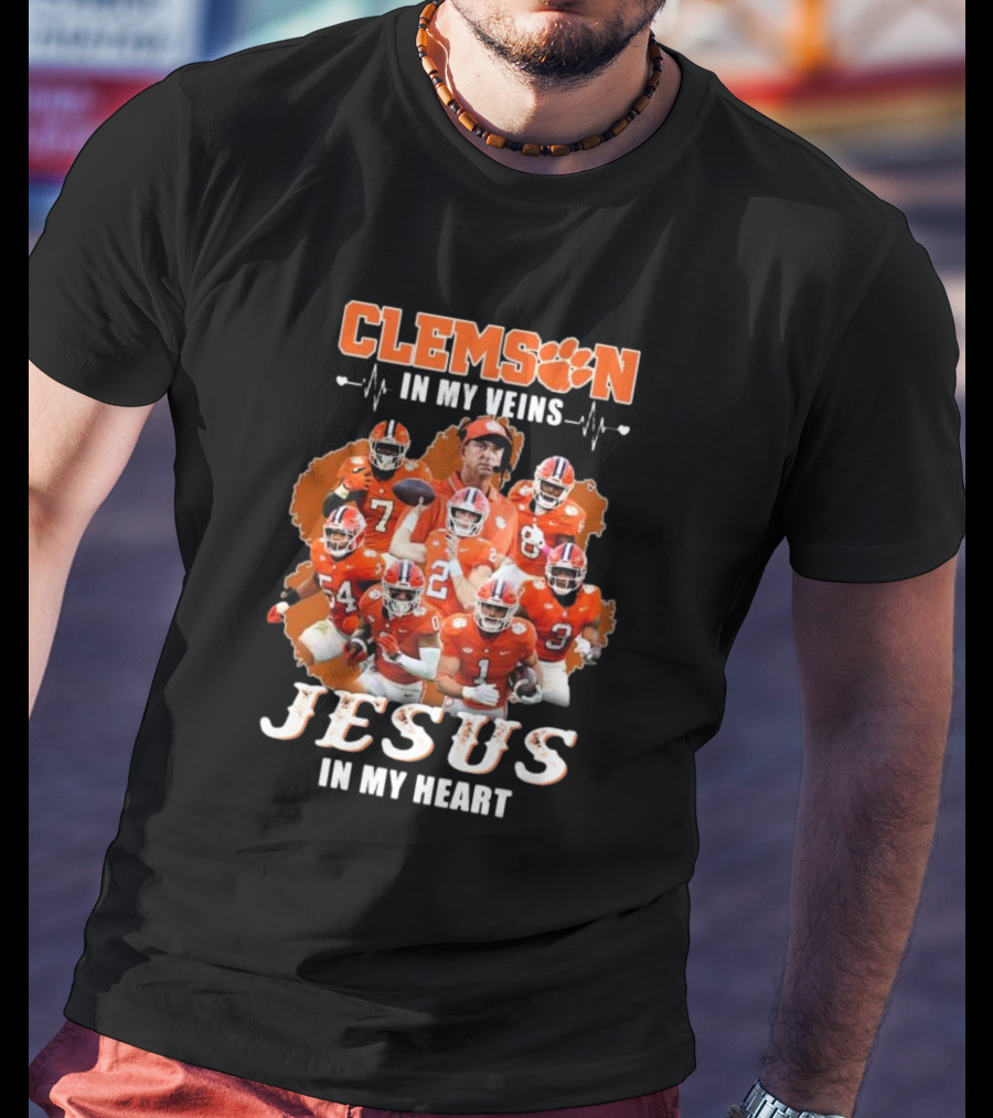 Clemson In My Veins Jesus In My Heart Football Team Collage T-Shirt