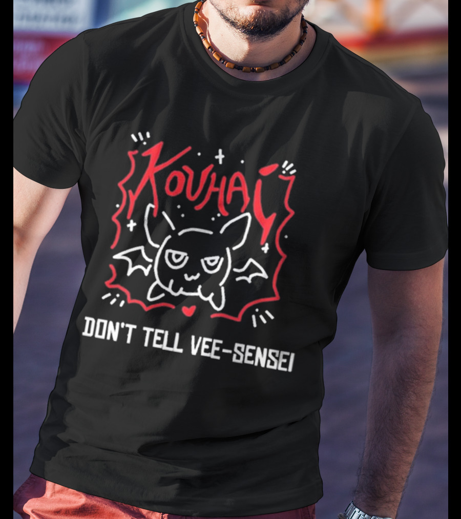 Kouhai Bat Doodle Don't Tell Vee-Sensei T-Shirt