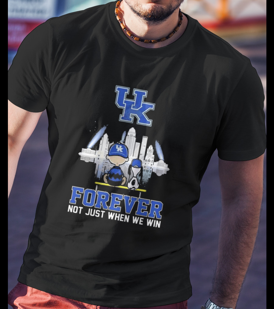 Snoopy And Charlie Brown Kentucky Wildcats UK Skyline Forever Not Just When We Win T-Shirt