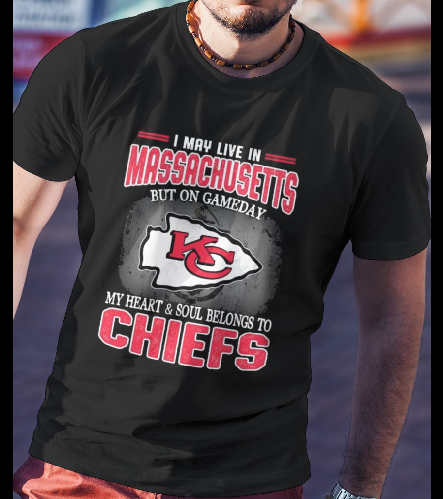 Massachusetts Resident Gameday Loyalty Kansas City Chiefs Heart And Soul T-Shirt