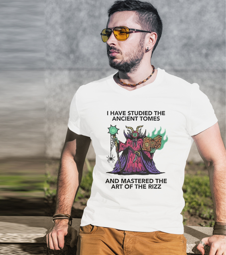 I Have Studied The Ancient Tomes And Mastered The Art Of The Rizz Wizard With Glowing Book And Staff T-Shirt