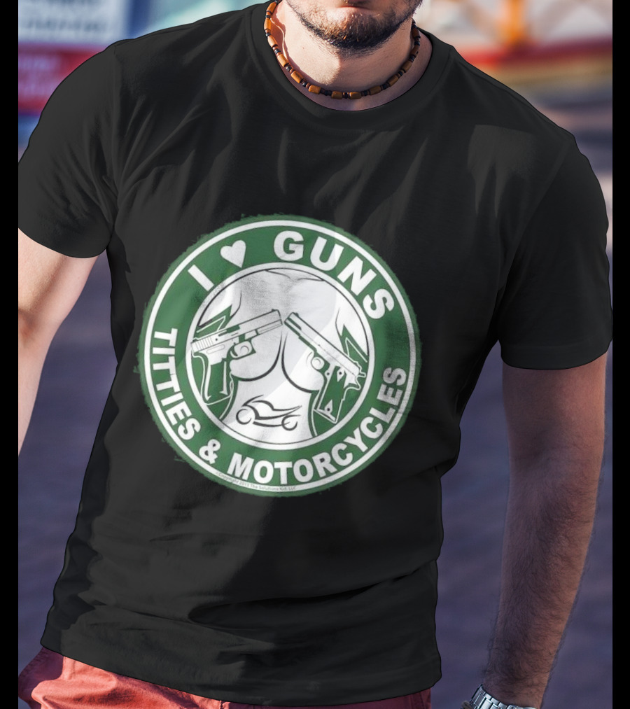 I Love Guns Titties Motorcycles Logo Circle T-Shirt