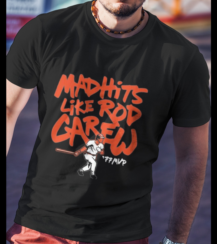 Mad Hits Like Rod Carew 77 MVP T-Shirt