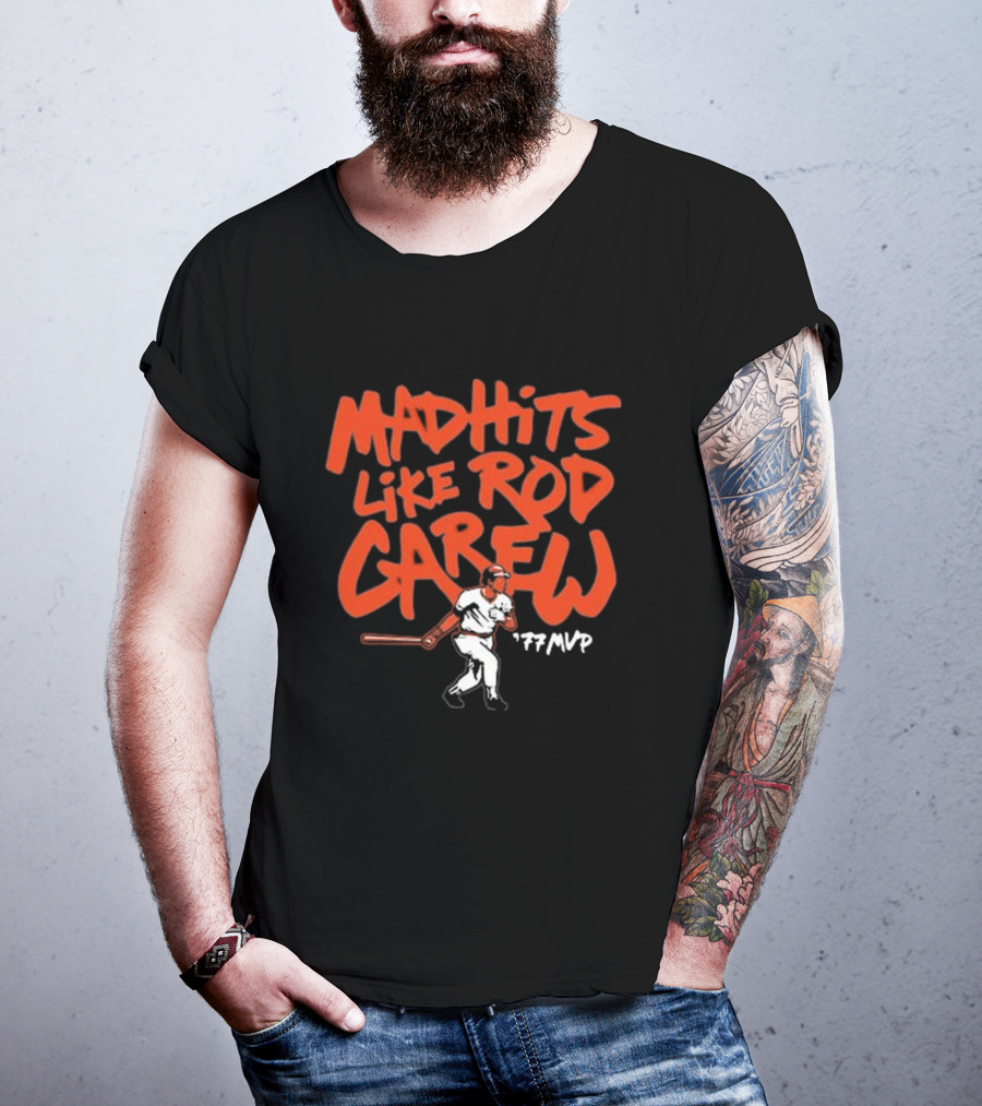 Mad Hits Like Rod Carew 77 MVP T-Shirt