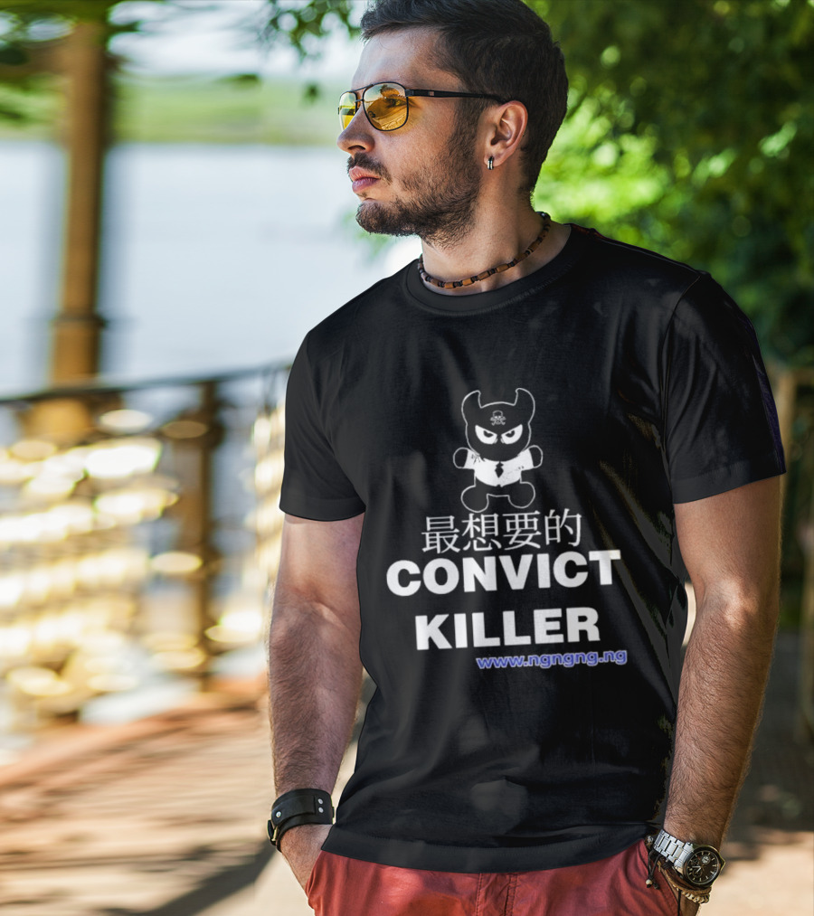 Ngngng Merch Convict Killer T-Shirt