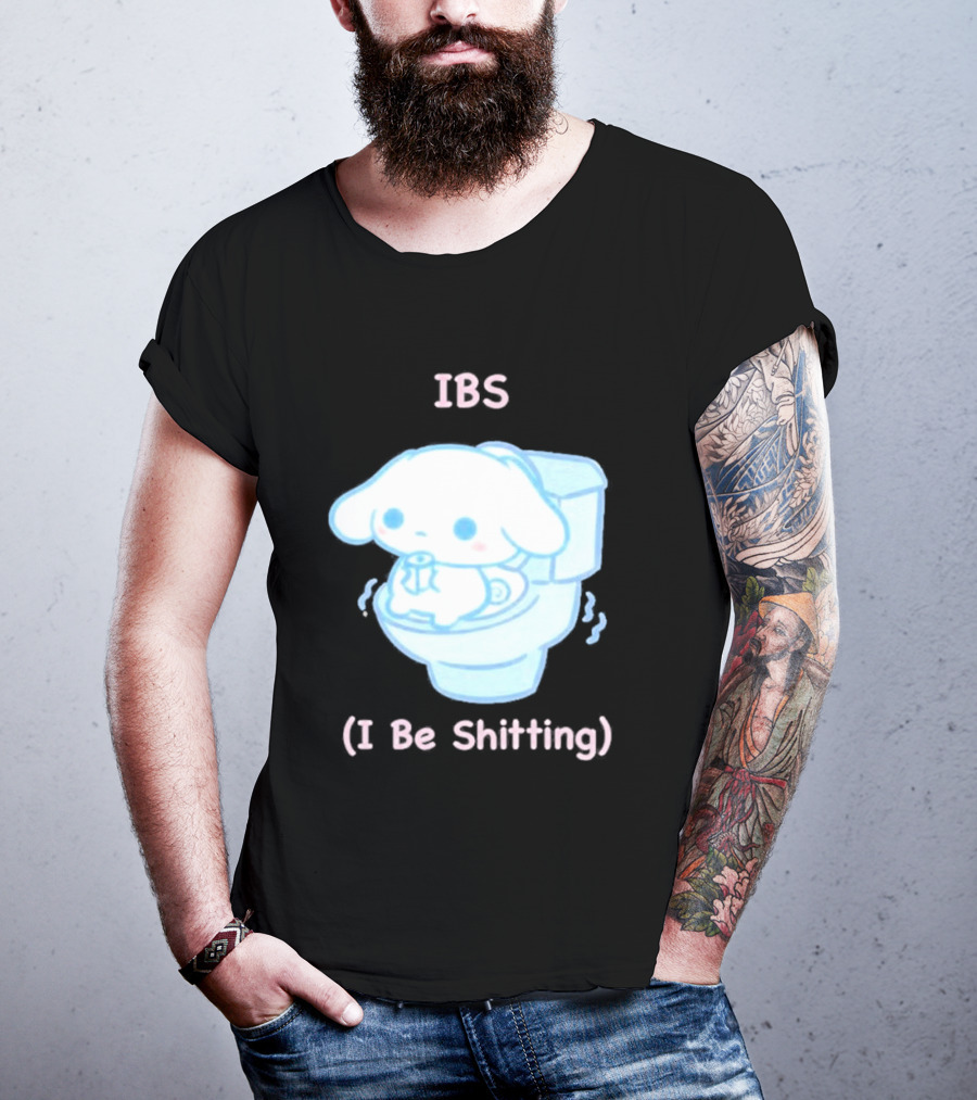 IBS I Be Shitting Cinnamoroll Toilet Humor T-Shirt