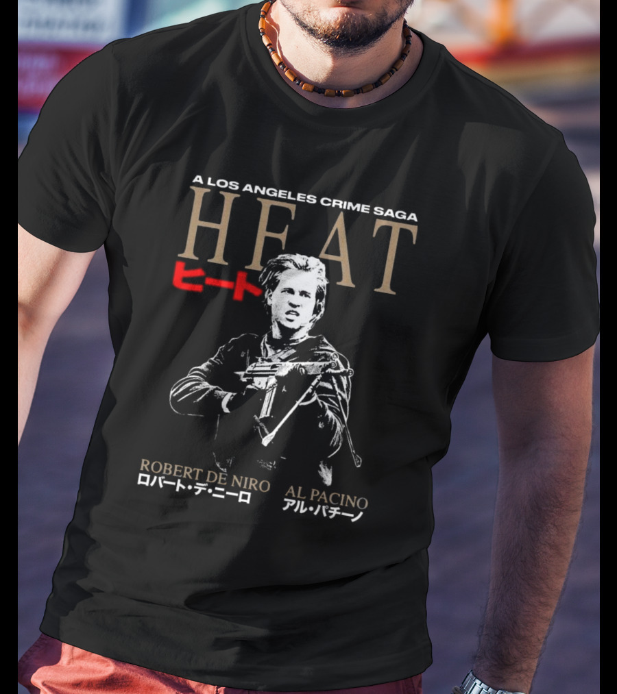 A Los Angeles Crime Saga Heat Robert De Niro Al Pacino Japan Edition T-Shirt