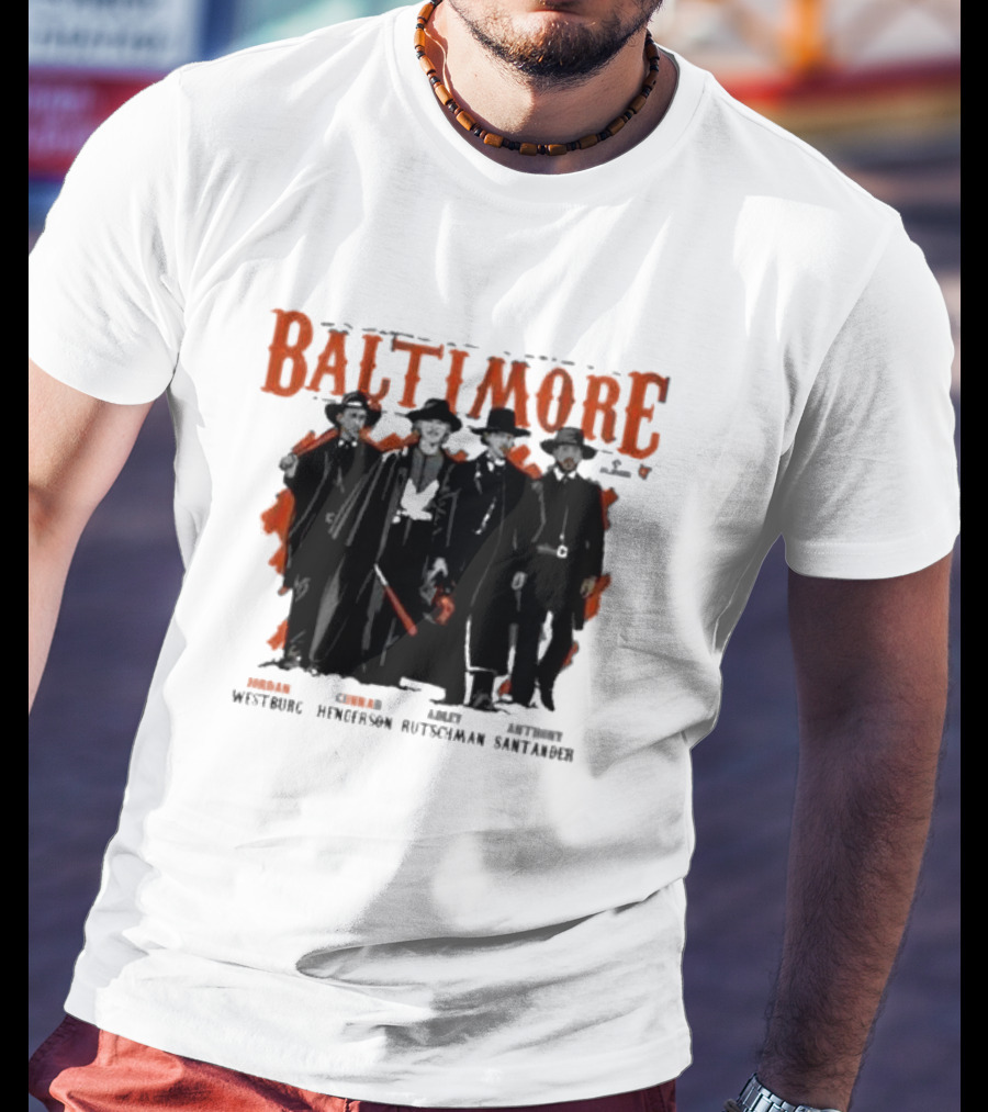 Baltimore Tombstone Sluggers Jordan Gunnar Adley Anthony Westburg Henderson Rutschman Santander T-Shirt