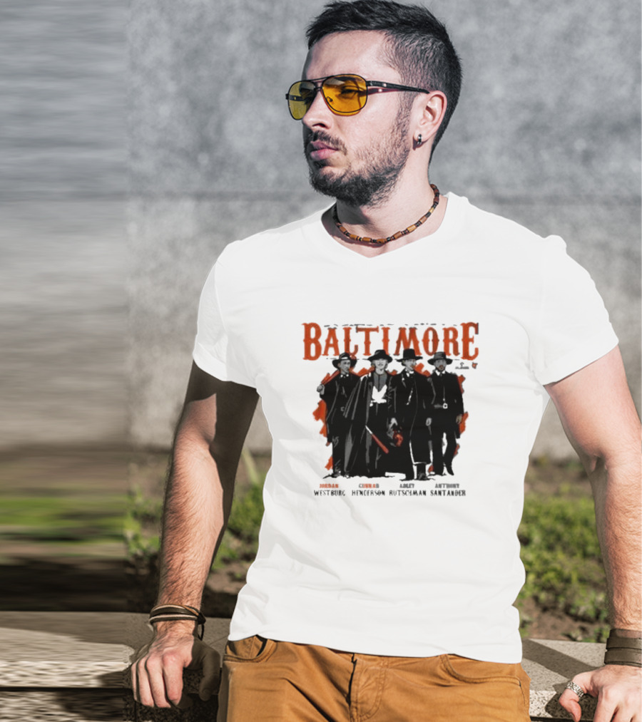 Baltimore Tombstone Sluggers Jordan Gunnar Adley Anthony Westburg Henderson Rutschman Santander T-Shirt