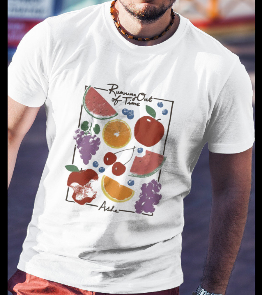 Running Out Of Time Ashe Fruit Collage Watermelon Orange Apple Grapes T-Shirt