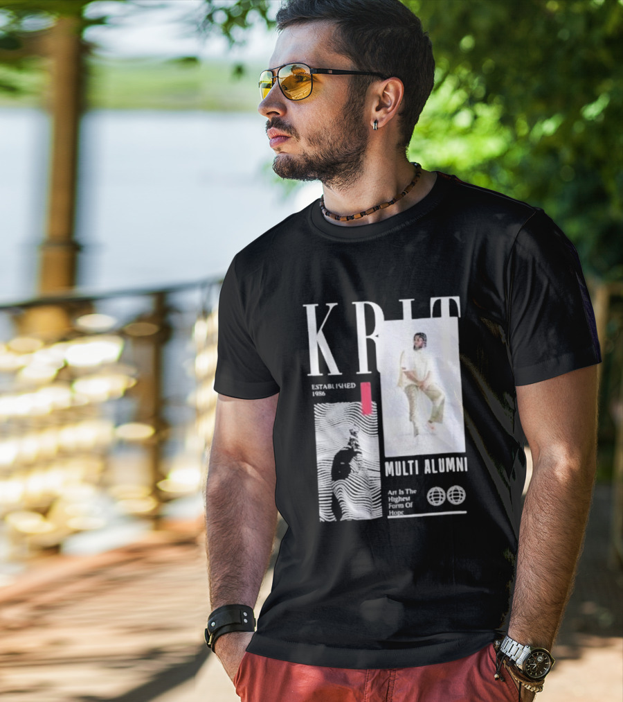 KRIT Established 1986 Multi Alumni Art Is The Highest Form Of Hope T-Shirt