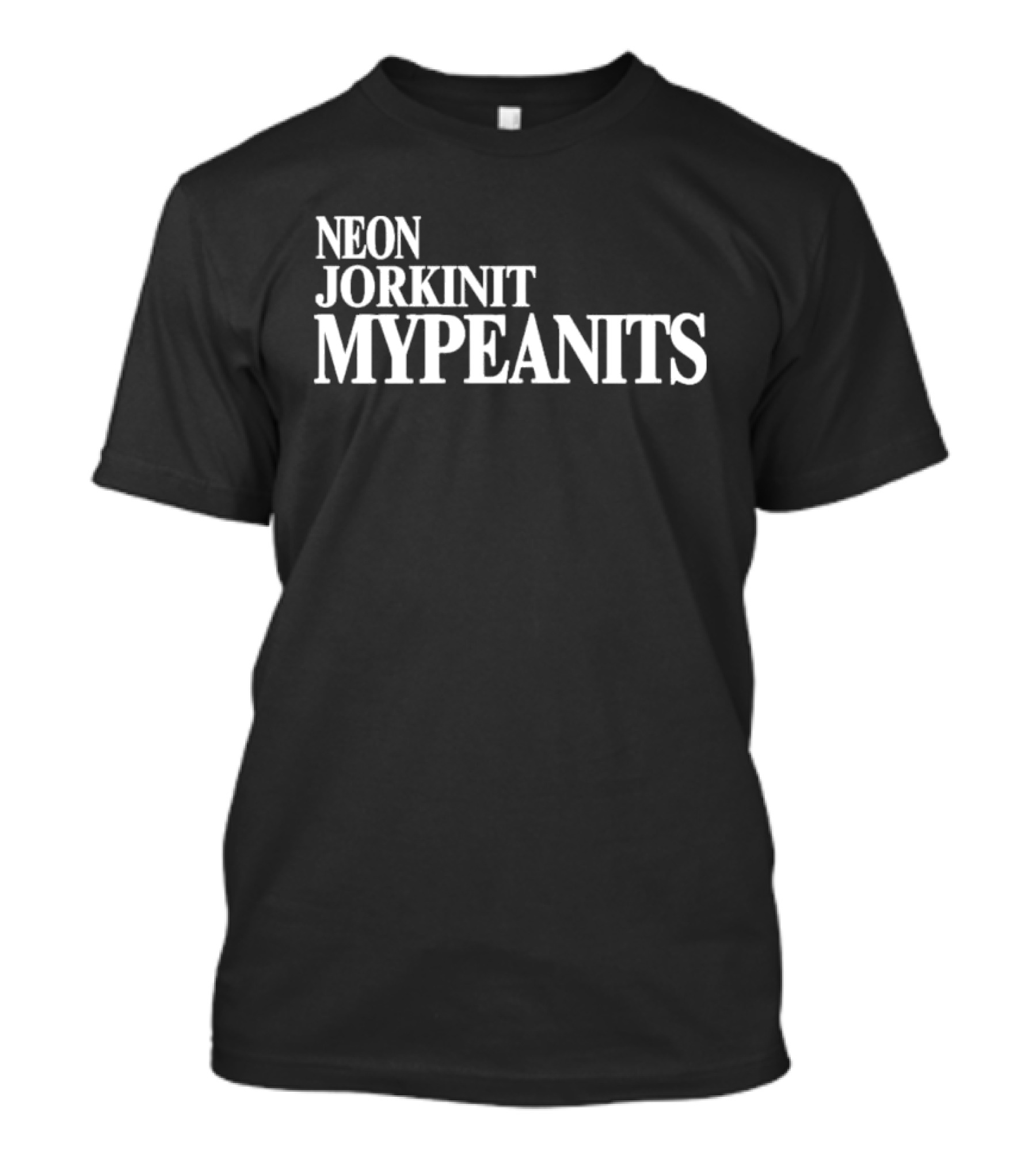 Neon Jorkinit Mypeanits T-Shirt