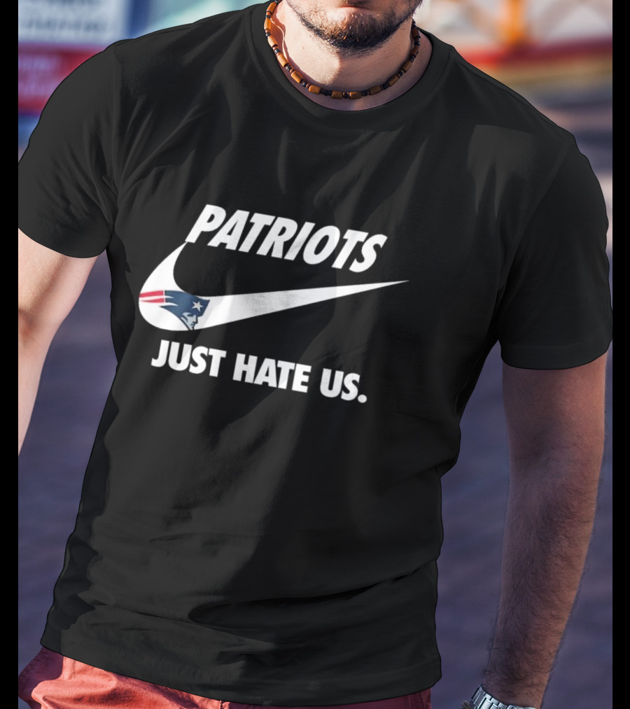 Patriots Just Hate Us Logo New England Football Team T-Shirt