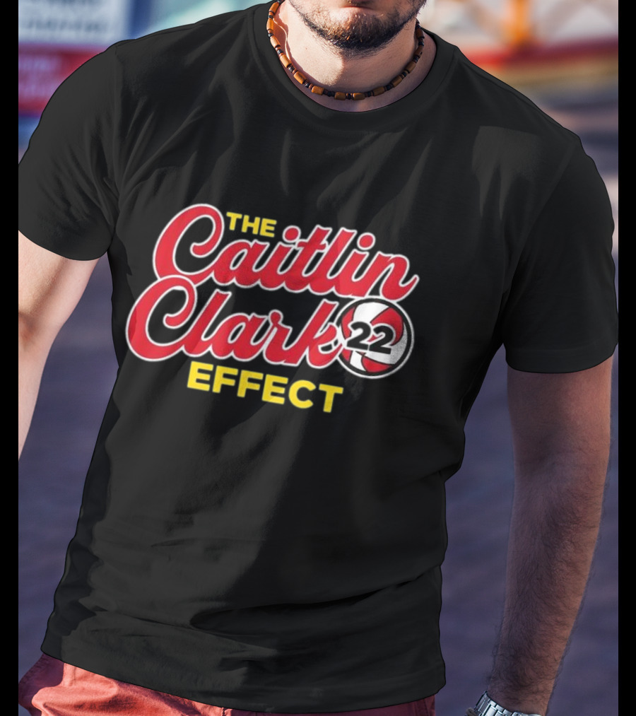 The Caitlin Clark Effect 22 Basketball Impact T-Shirt