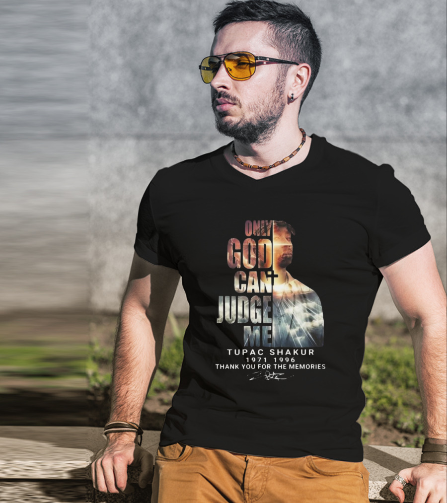 Tupac Shakur Only God Can Judge Me 1971-1996 Thank You For The Memories Signature T-Shirt