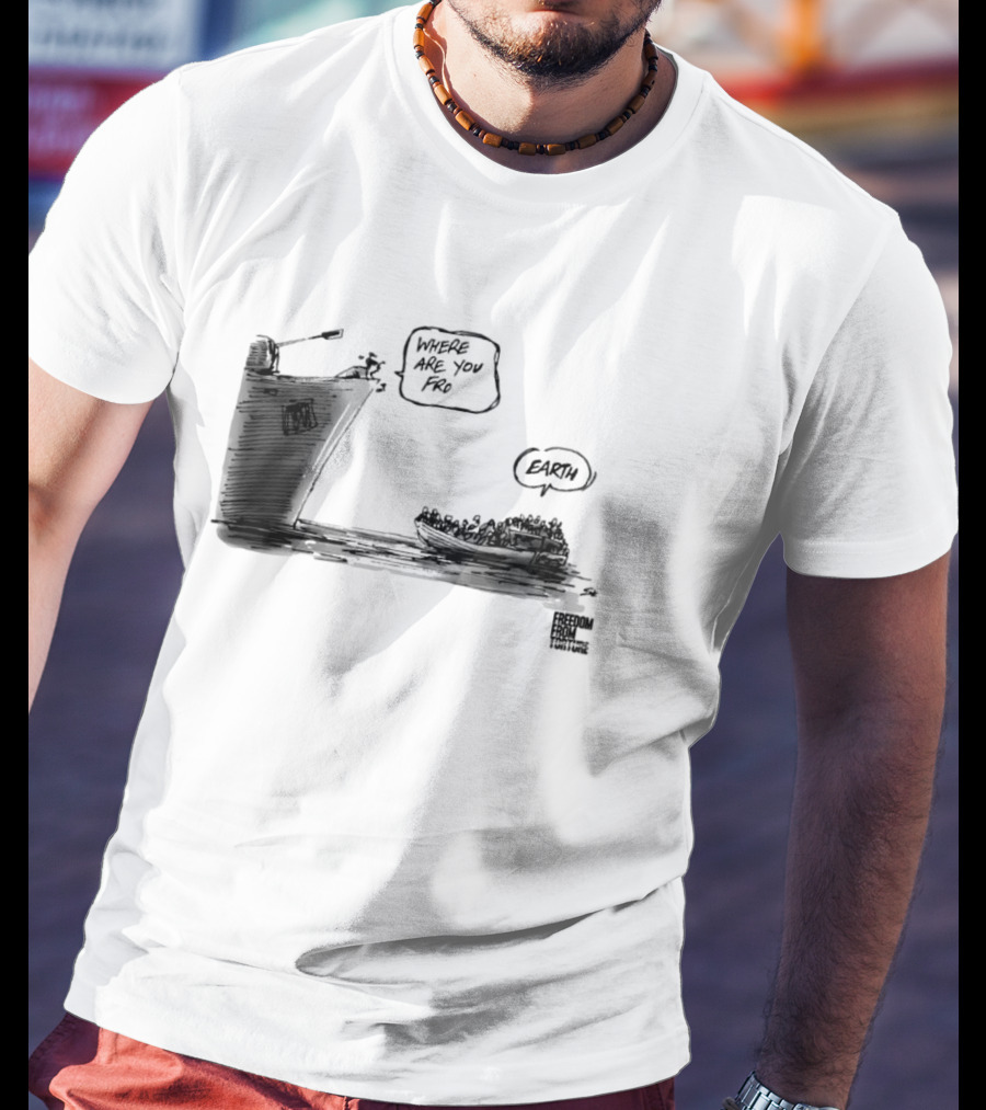 Where Are You From Earth Simon Kneebone Refugees Boat Freedom Publishing T-Shirt