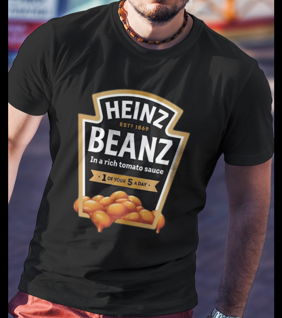 Heinz Beanz Est 1869 In A Rich Tomato Sauce 1 Of Your 5 A Day T-Shirt