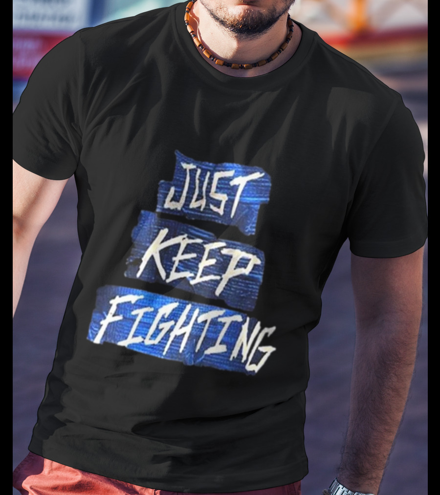 Kevin Owens Just Keep Fighting His Mama Kicked Out Merchandise T-Shirt