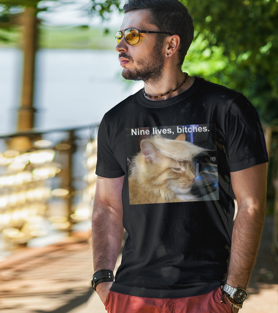Nine Lives Bitches Funny Cat Meme T-Shirt