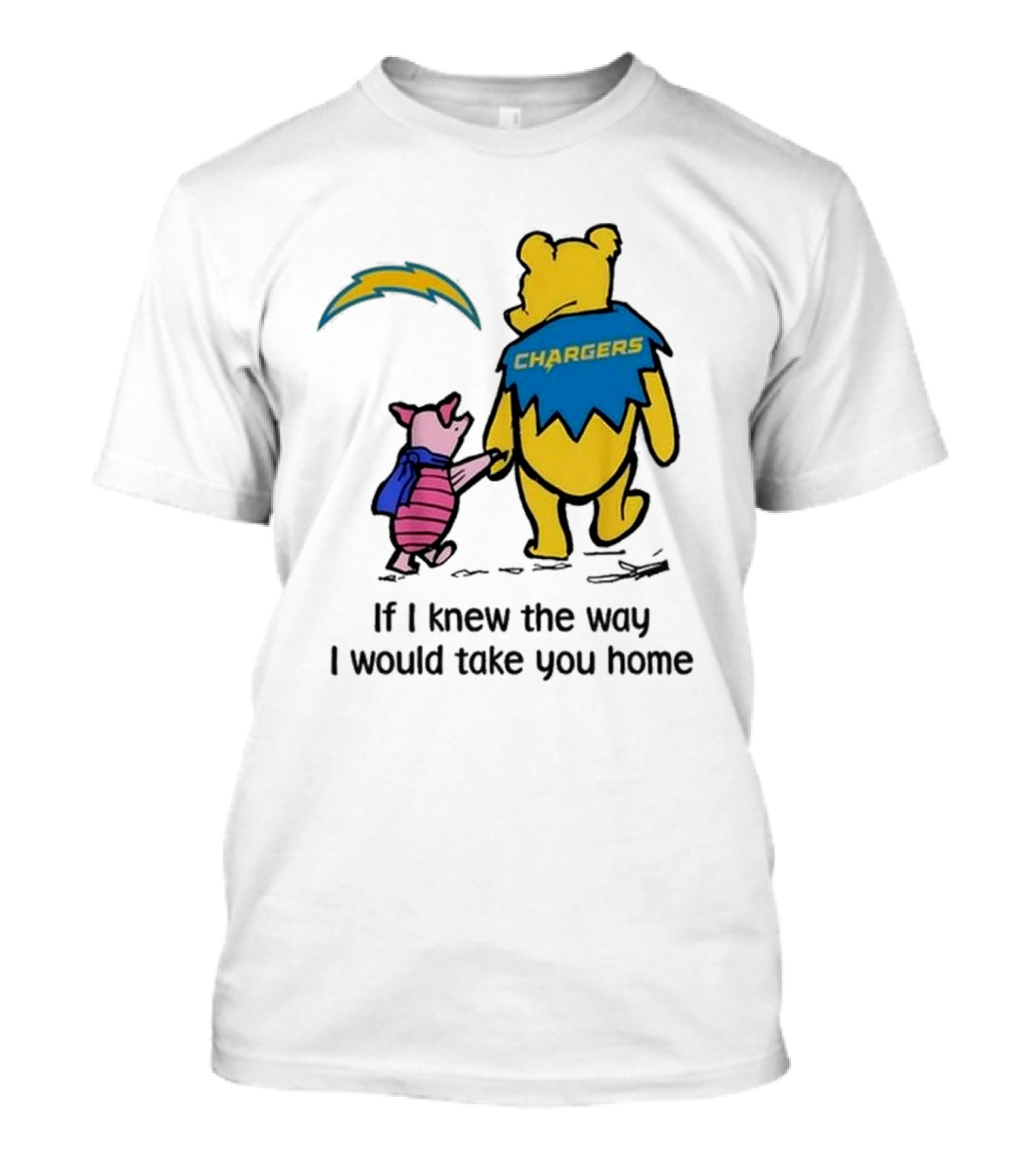 Los Angeles Chargers Winnie The Pooh If I Knew The Way I Would Take You Home T-Shirt