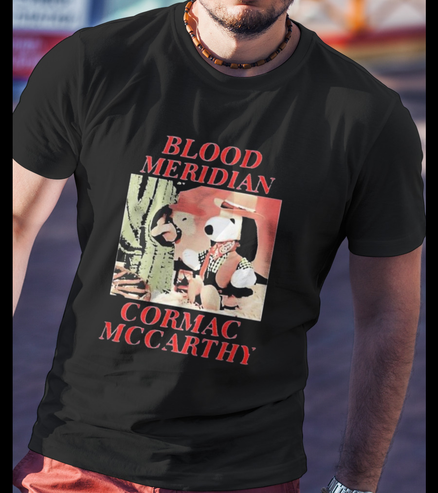 Blood Meridian Cormac McCarthy Snoopy Cowboy Cactus T-Shirt