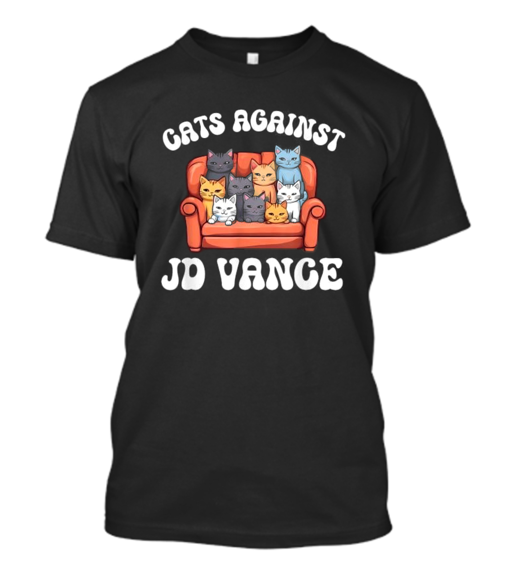 Cats Against JD Vance Childless Cat Lady Couch Liberal Vote T-Shirt