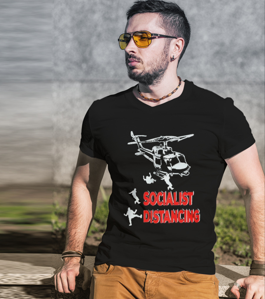 Jim Hanson Helicopter Socialist Distancing T-Shirt
