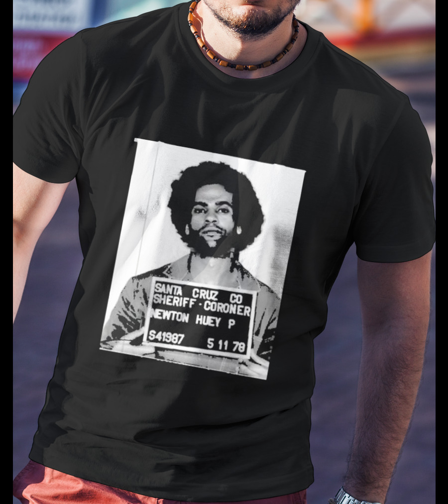Santa Cruz Co Sheriff Coroner Newton Huey P S41987 5 11 78 T-Shirt