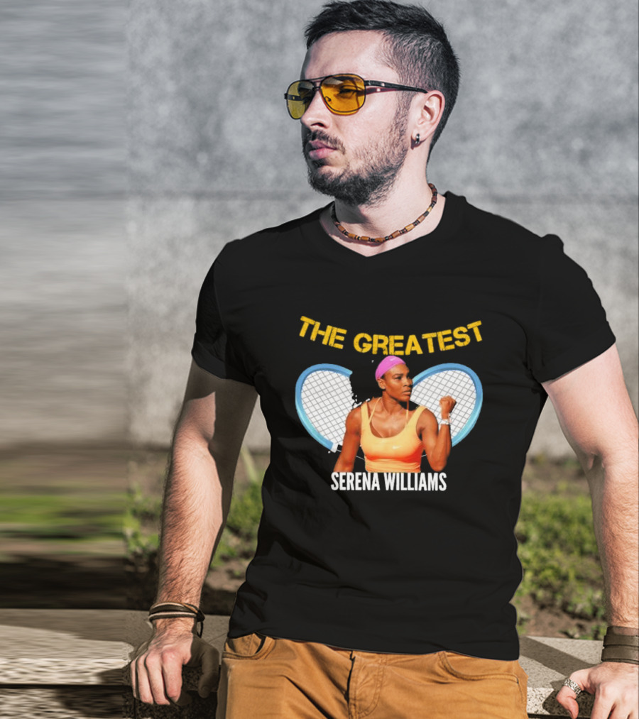The Greatest Serena Williams Tennis Champion T-Shirt