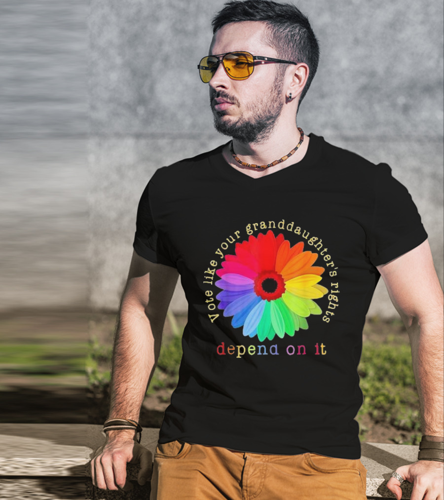 Vote Like Your Granddaughter’s Rights Depend On It Colorful Flower T-Shirt