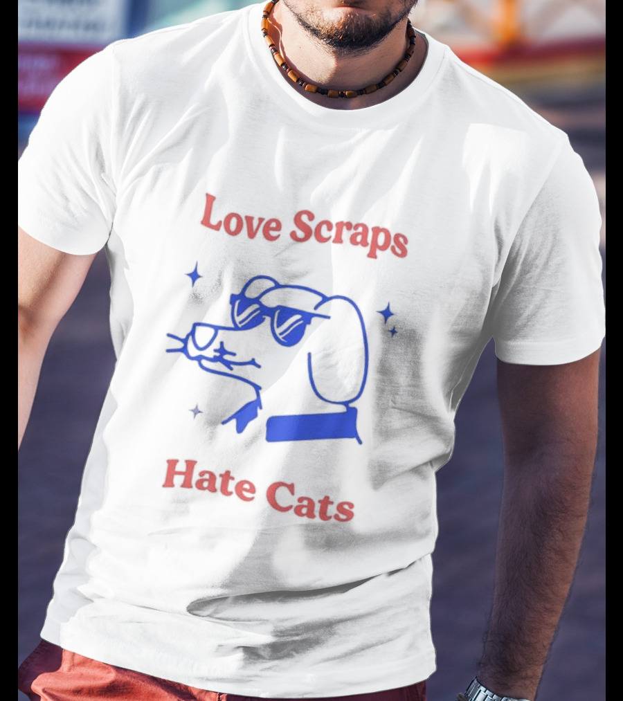 Love Scraps Hate Cats Cool Dog With Sunglasses T-Shirt