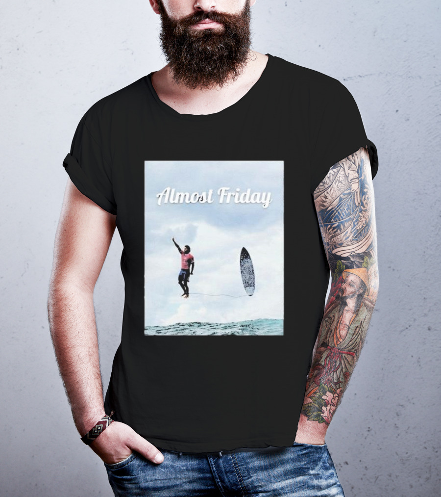Almost Friday Surfer In The Sky With Ocean Waves T-Shirt