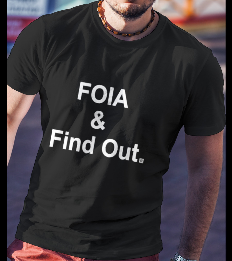 FOIA And Find Out Caresse Jackman T-Shirt