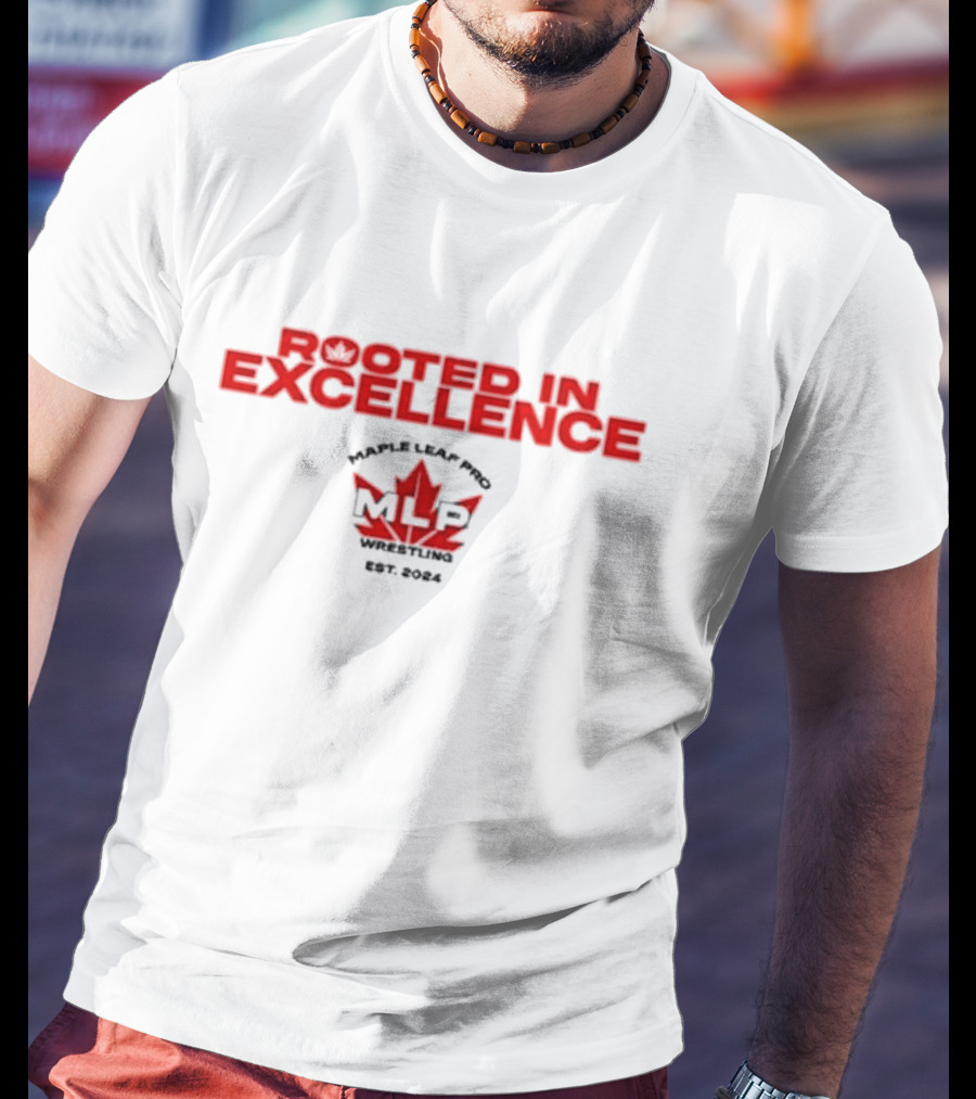 Rooted In Excellence Maple Leaf Pro Wrestling Est. T-Shirt