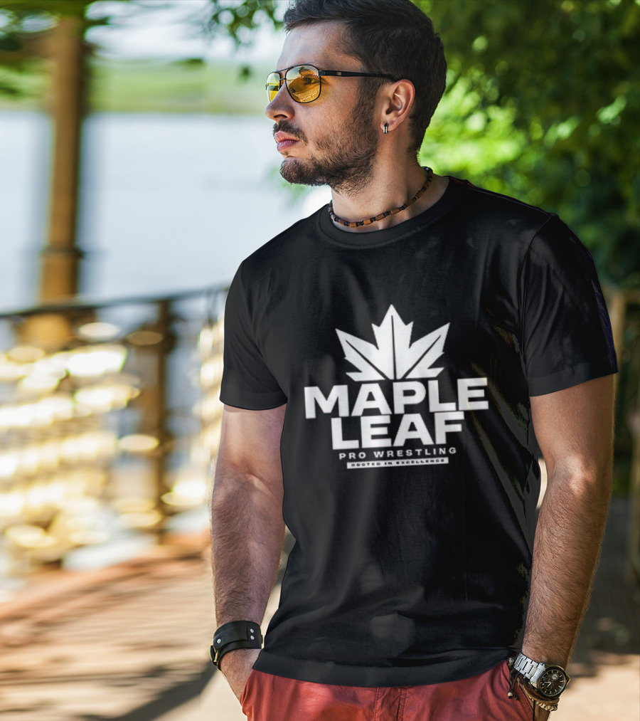 Maple Leaf Pro Wrestling Rooted In Excellence T-Shirt