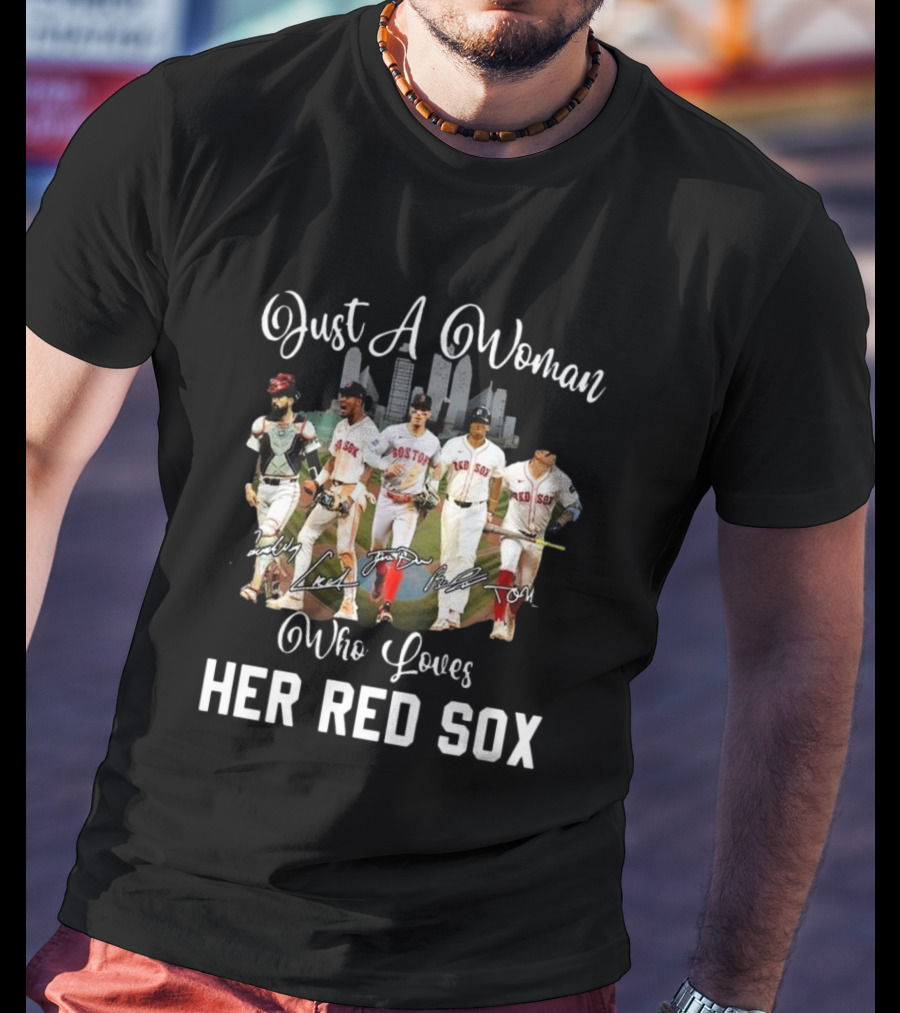 Just A Woman Who Loves Her Red Sox Team Signatures Boston City Skyline T-Shirt