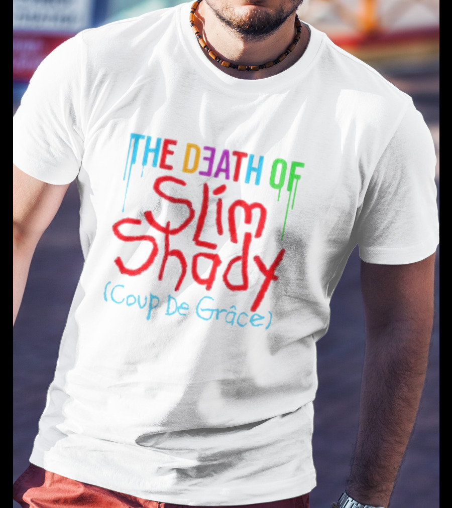 The Death Of Slim Shady Coup De Grâce T-Shirt