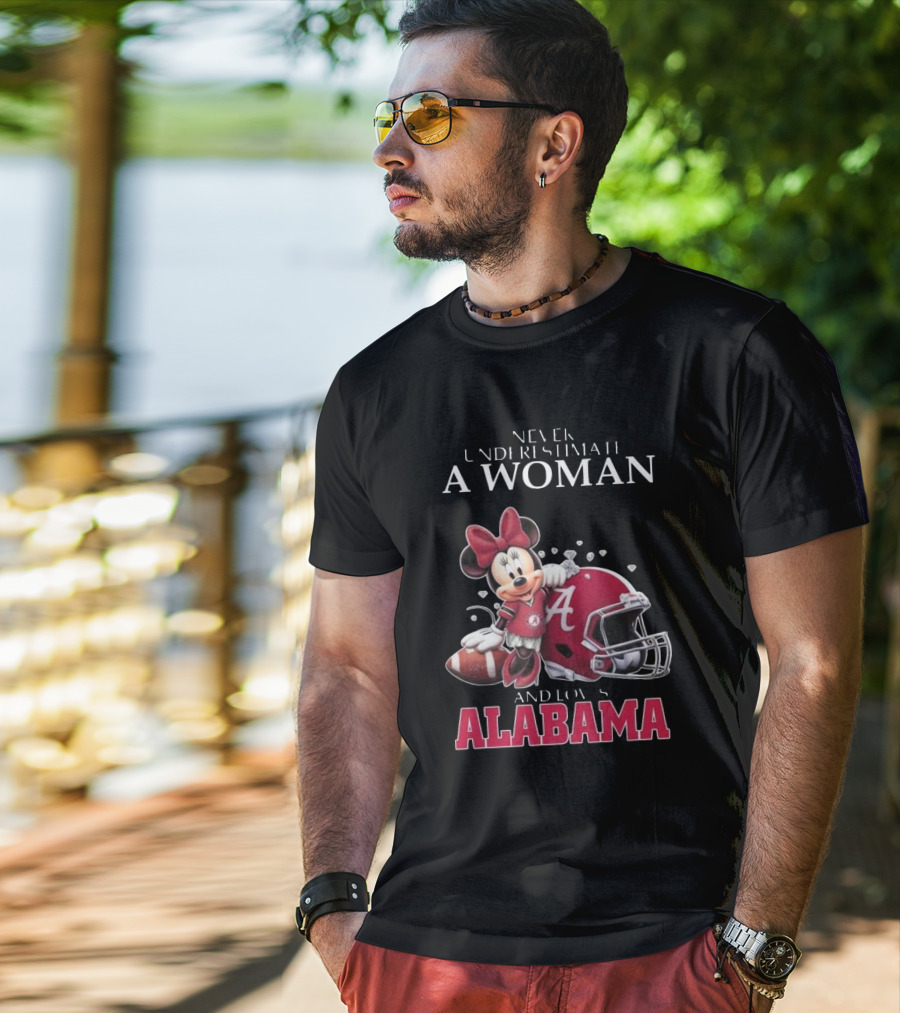 Never Underestimate A Woman Who Loves Alabama Minnie Mouse Football T-Shirt