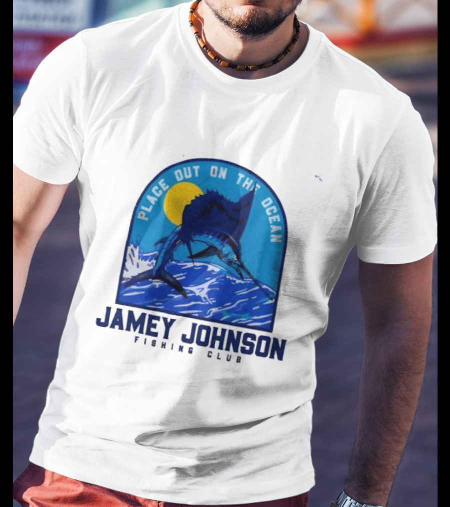 Place Out On The Ocean Jamey Johnson Fishing Club Marlin Jumping T-Shirt