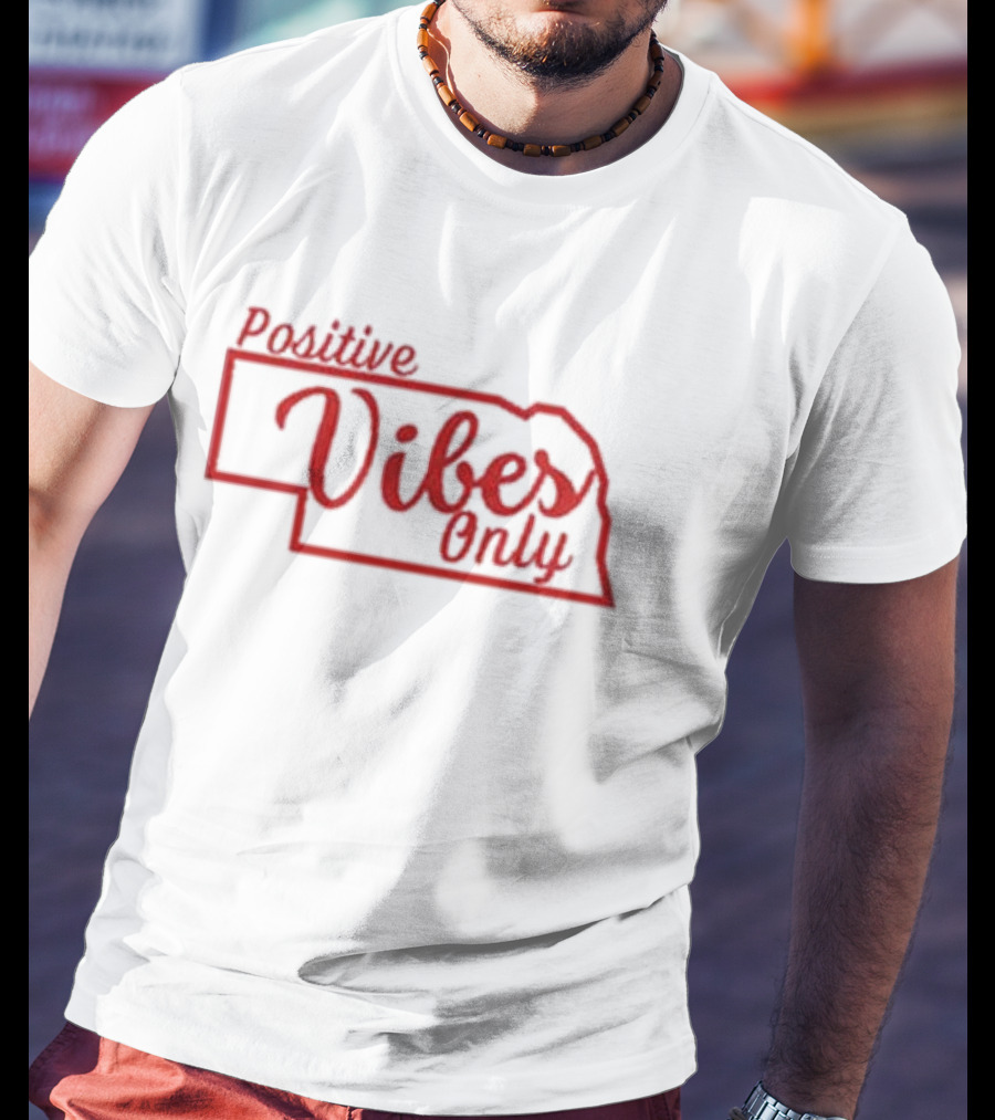 Positive Vibes Only Nebraska Husk Guy T-Shirt