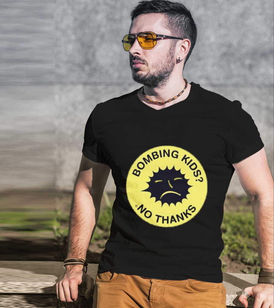 Gasius X The Right To Dance No Thanks Bombing Kids? T-Shirt