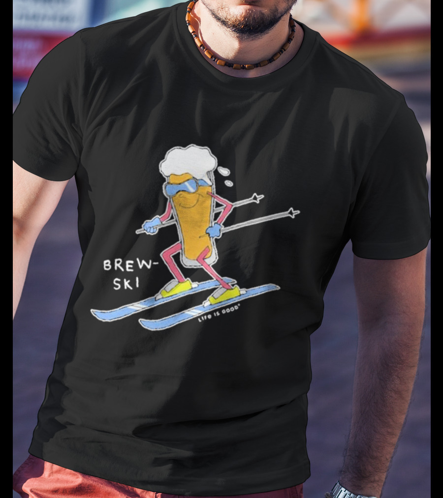Brewski Life Is Good Skiing Beer Glass Character T-Shirt