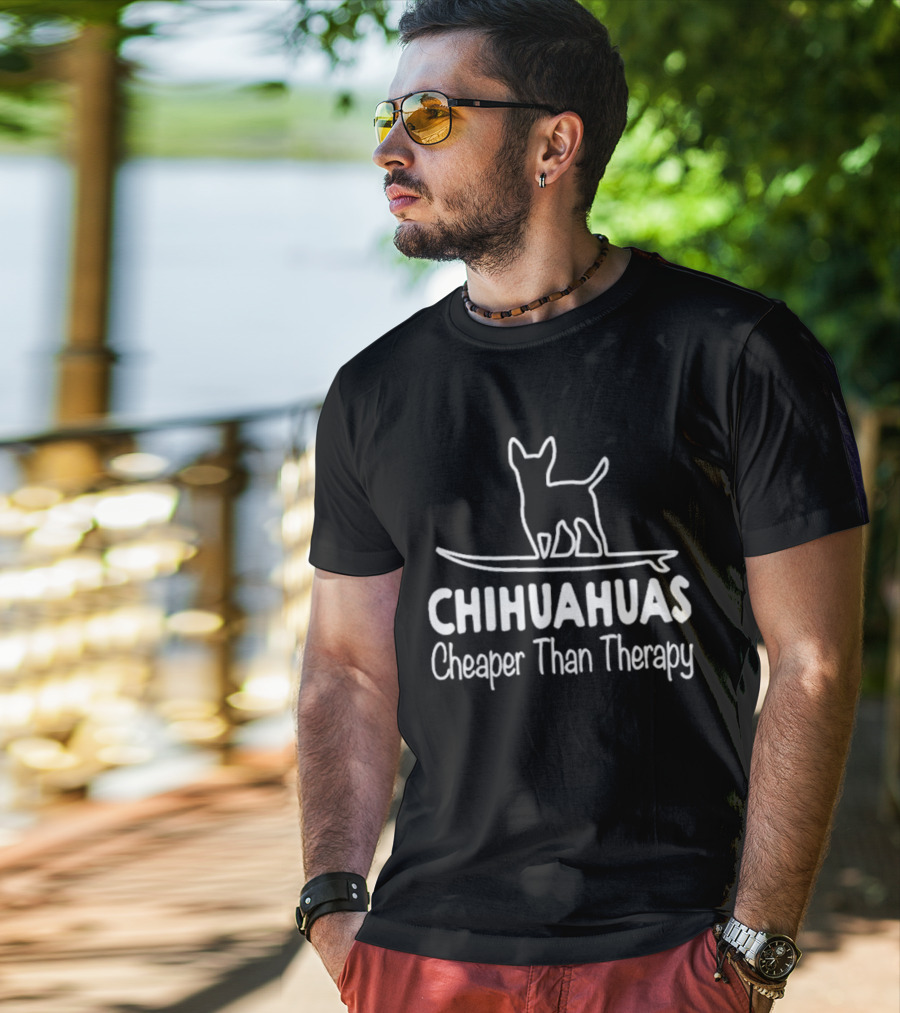 Chihuahuas Cheaper Than Therapy With Surfing Dog T-Shirt