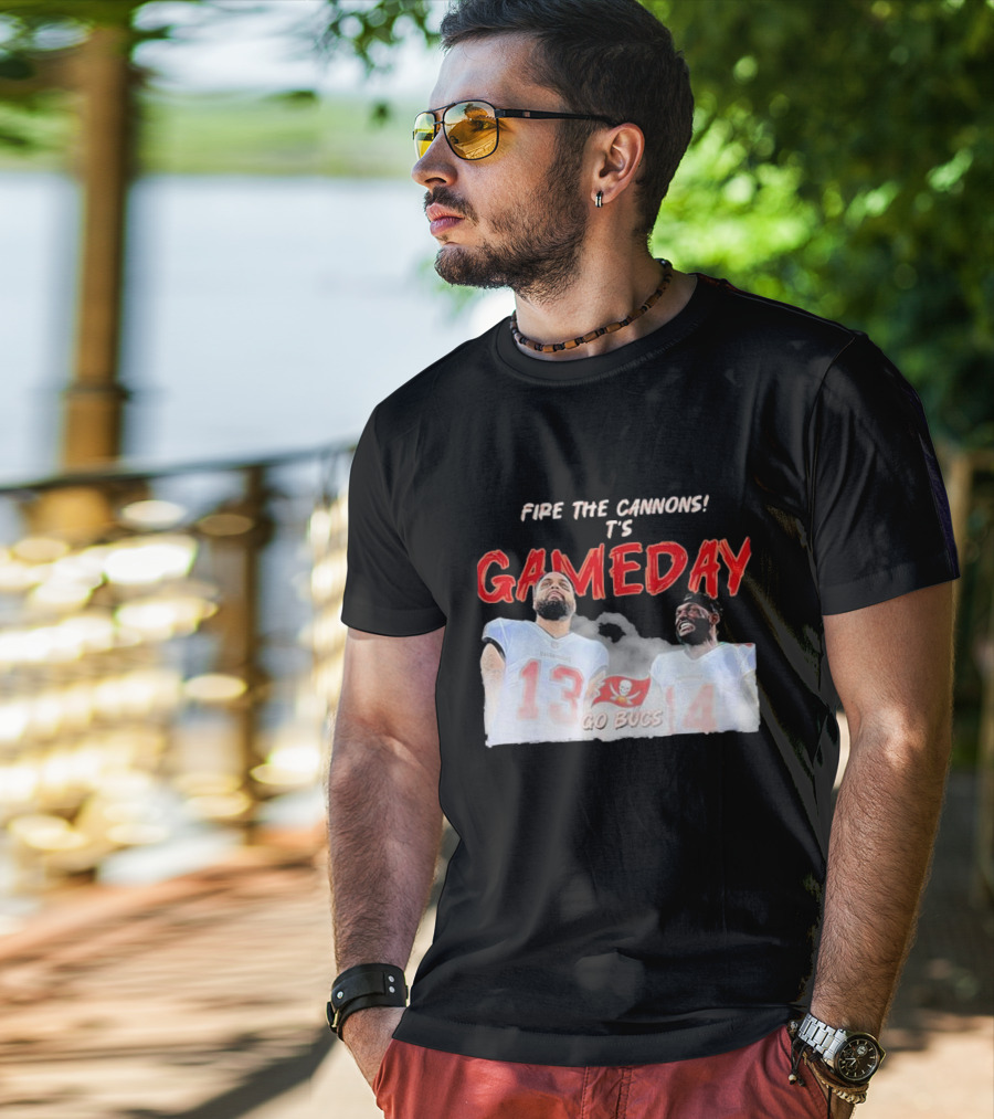 Fire The Cannons It's Gameday Go Bucs Buccaneers Gameday T-Shirt