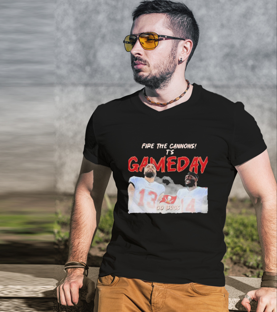 Fire The Cannons It's Gameday Go Bucs Buccaneers Gameday T-Shirt