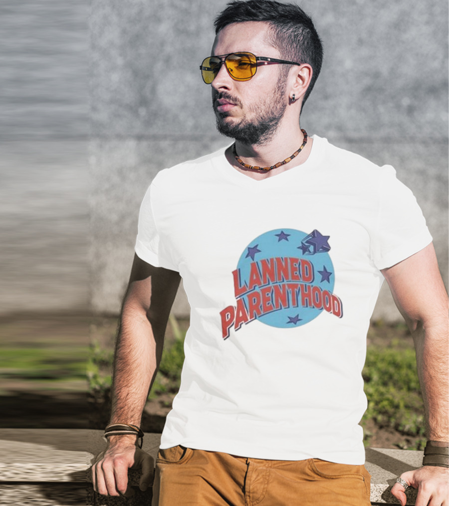 Lanned Parenthood Planet Stars T-Shirt