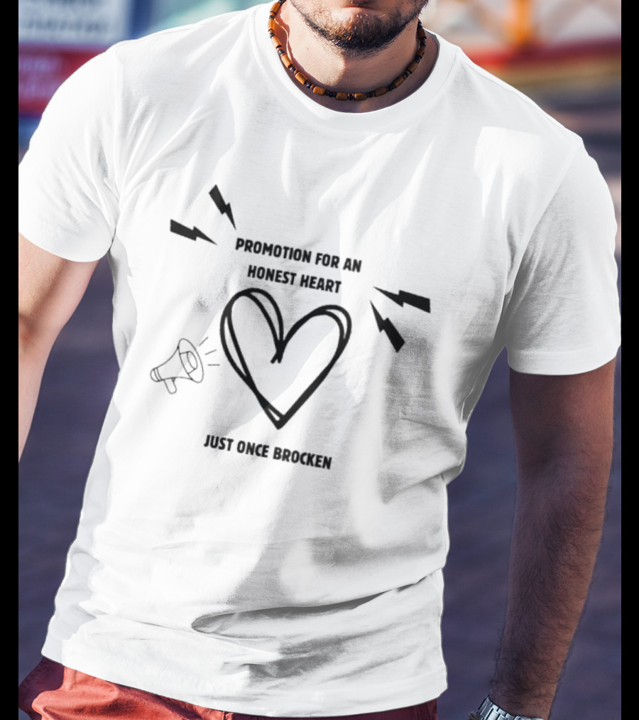 Promotion For An Honest Heart Just Once Brocken With Lightning Bolts And Megaphone T-Shirt