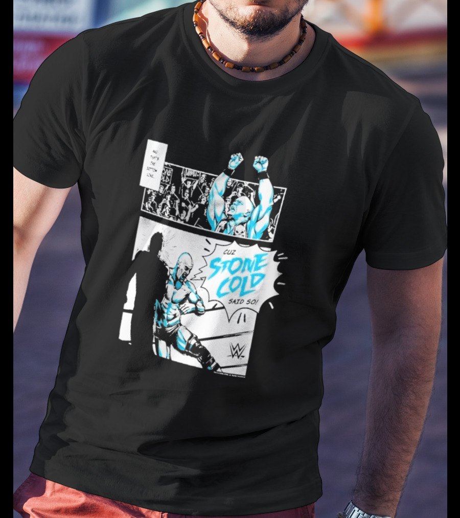 Cuz Stone Cold Said So WWE Comic Panel Stone Cold Steve Austin Ripple Junction T-Shirt