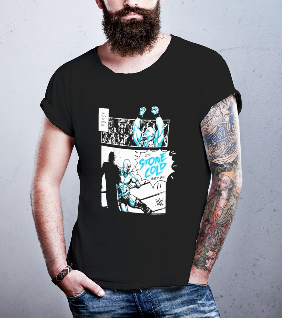 Cuz Stone Cold Said So WWE Comic Panel Stone Cold Steve Austin Ripple Junction T-Shirt