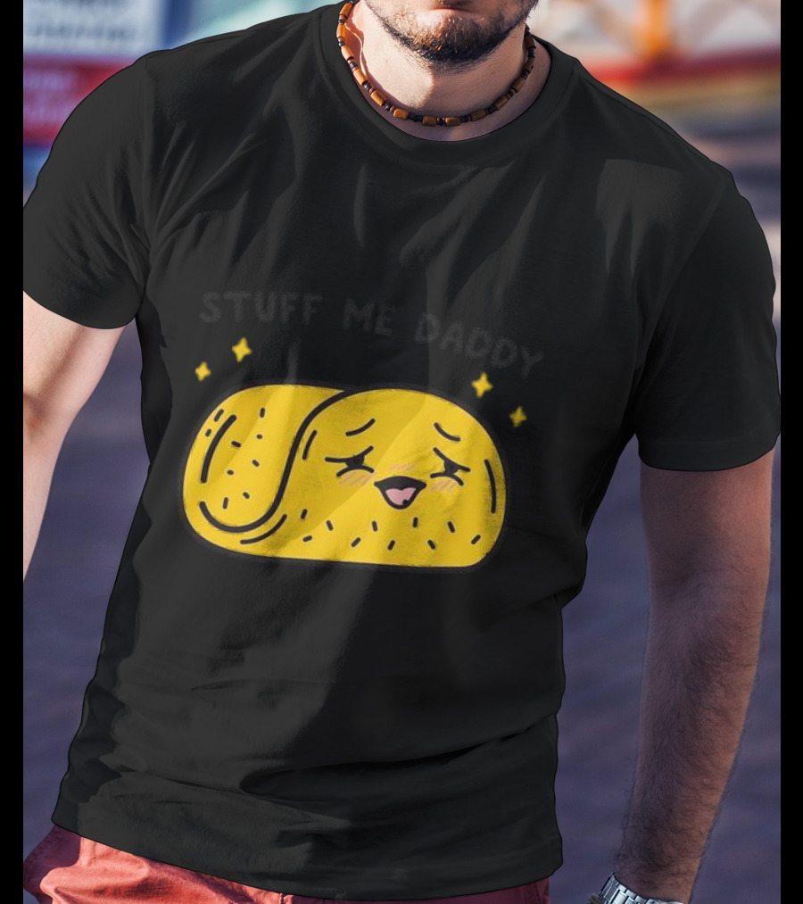 Stuff Me Daddy Taco With Sparkles And Smiley Face T-Shirt